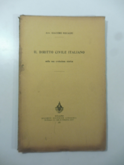 Il diritto civile italiano nella sua evoluzione storica