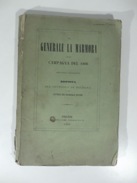 Il generale La Marmora e la campagna del 1866 risposta …
