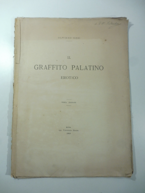 Il graffito palatino erotico. Terza edizione