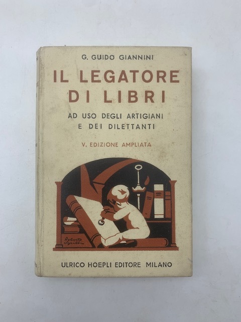 Il legatore di libri – ad uso degli artigiani e …