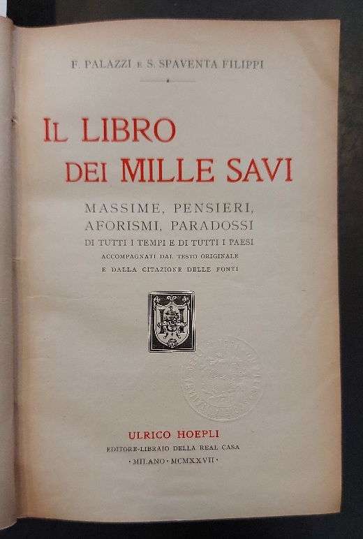 Il libro dei mille savi. Massime, pensieri, aforismi, paradossi di …
