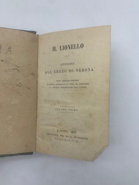 Il Lionello. Appendice all'Ebreo di Verona. Prima edizione torinese riveduta, …