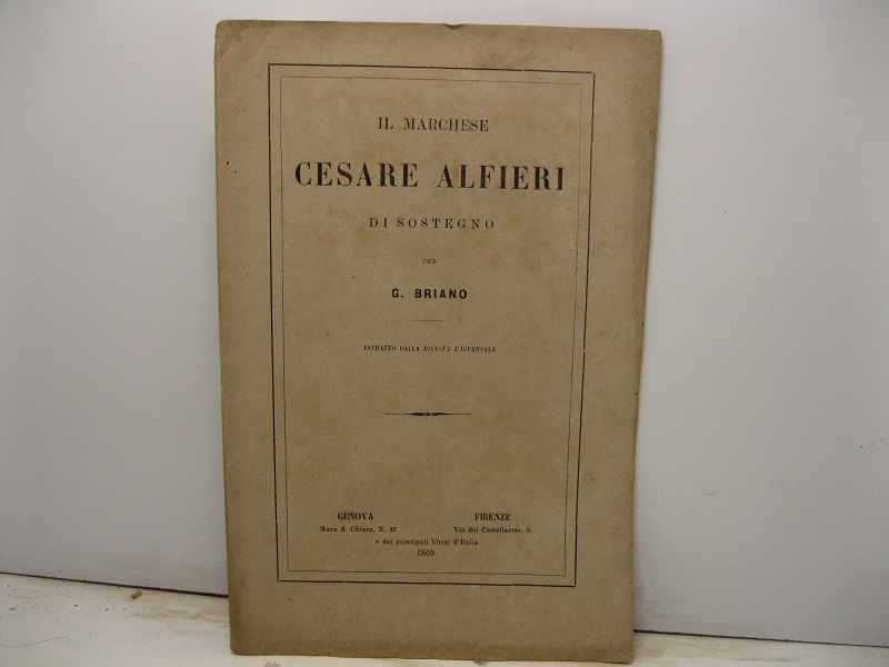 Il marchese Cesare Alfieri di sostegno per G. Briano. Estratto …