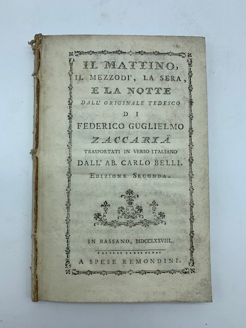 Il mattino, il mezzodi', la sera e la notte dall'originale …