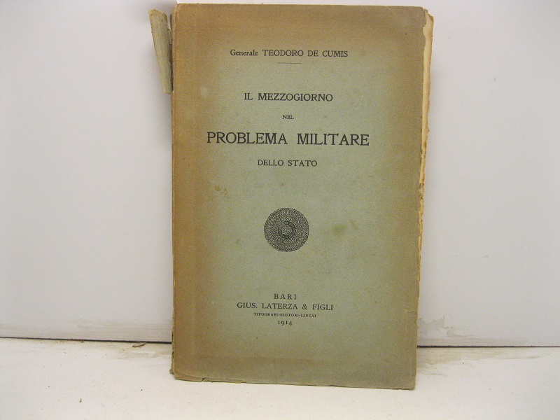 Il mezzogiorno nel problema militare dello Stato.