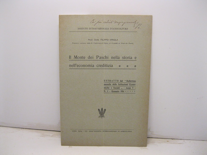 Il Monte dei Paschi nella storia e nell'economia creditizia. Estratto …