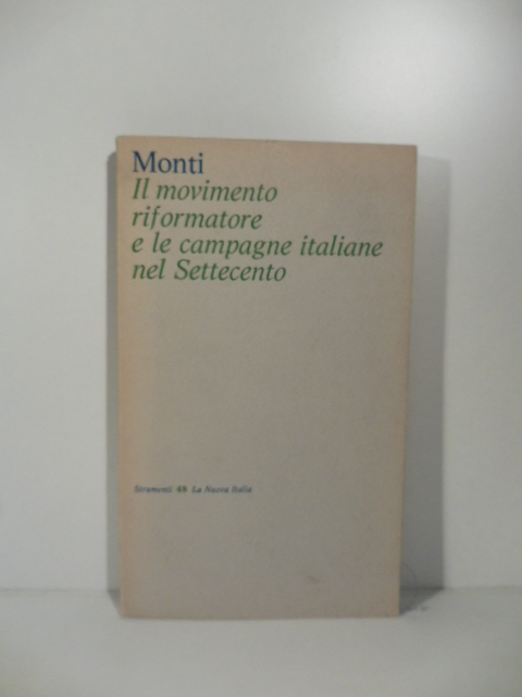 Il movimento riformatore e le campagne italiane nel Settecento