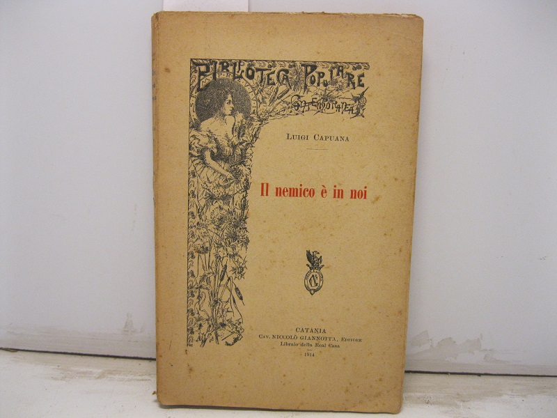 Il nemico e' in noi.