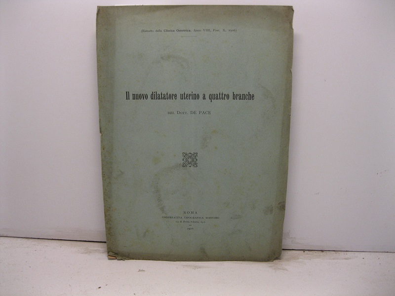 Il nuovo dilatatore uterino a quattro branche