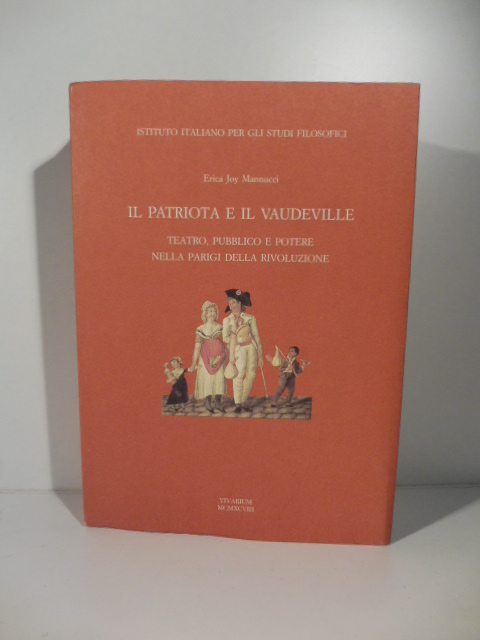 Il patriota e il vaudeville. Teatro, pubblico e potere nella …