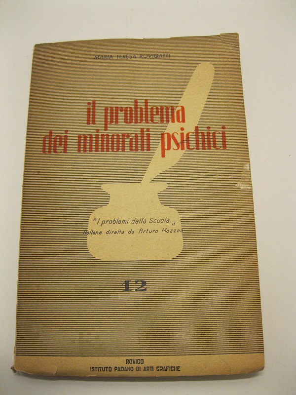 Il problema dei minorati psichici Collana I problemi della scuola. …