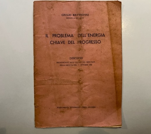 Il problema dell'energia chiave del progresso. Discorso pronunciato alla Camera …