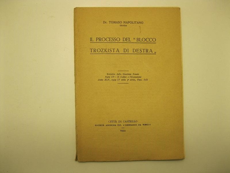 Il processo del Blocco trozkista di destra Estratto dalla Giustizia …