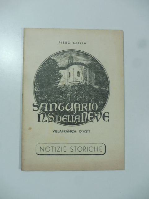 Il Santuario di N.S. della Neve sul colle Vulpilio (la …