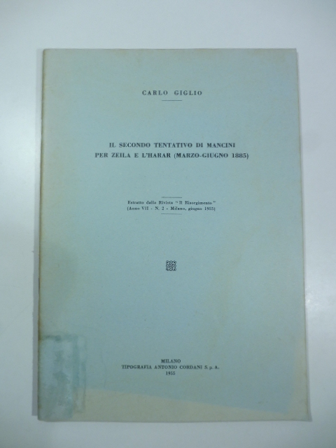 Il secondo tentativo di Mancini per Zeila e l'Harar (marzo …