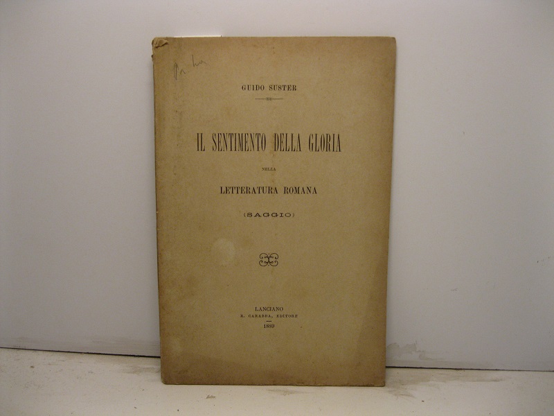 Il sentimento della gloria nella letteratura romana (saggio)