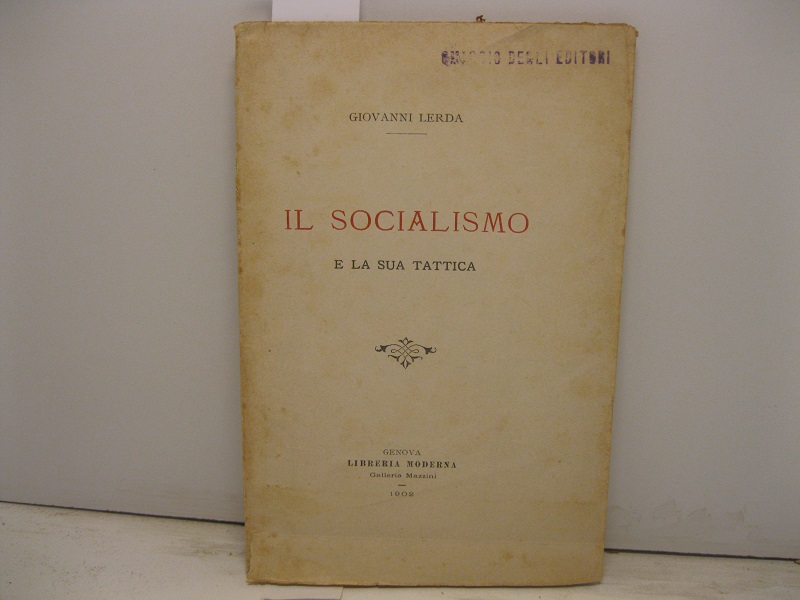 Il socialismo e la sua tattica