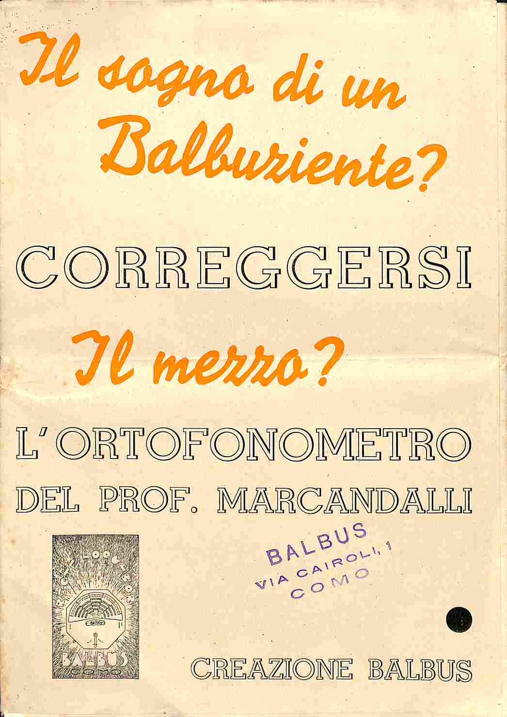 Il sogno di un balbuziente? Correggersi. Il mezzo? L'ortofonometro del …