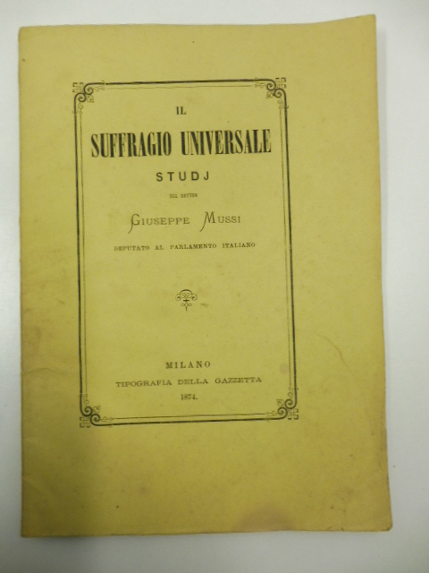 Il suffragio universale. Studj