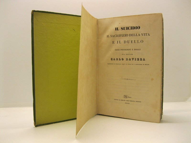 Il suicidio, il sacrifizio della vita e il duello. Saggi …