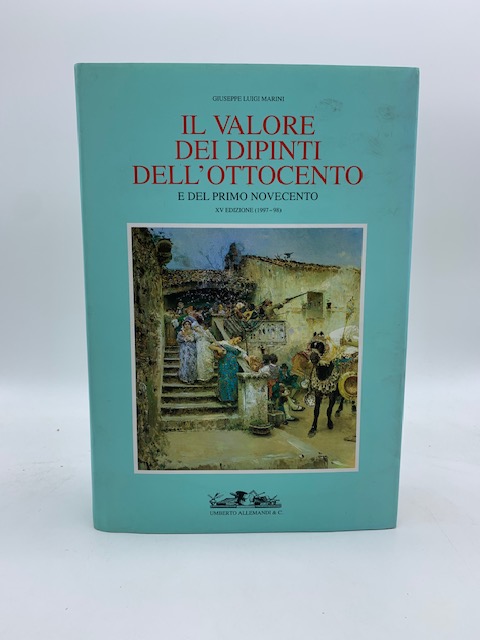 Il valore dei dipinti dell'Ottocento e del primo Novecento XV …