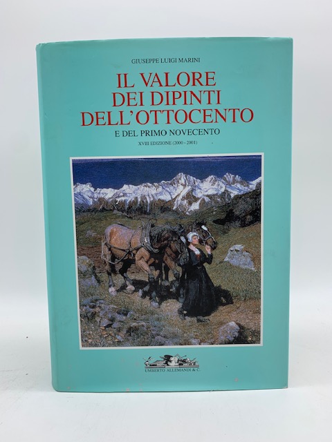 Il valore dei dipinti dell'Ottocento e del primo Novecento XVIII …