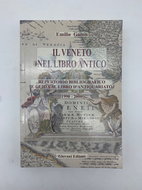Il Veneto nel libro antico. Repertorio bibliografico e guida al …