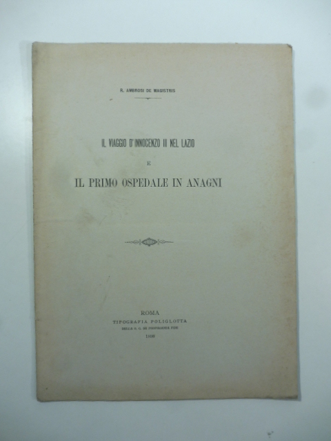 Il viaggio d'Innocenzo III nel Lazio e il primo ospedale …