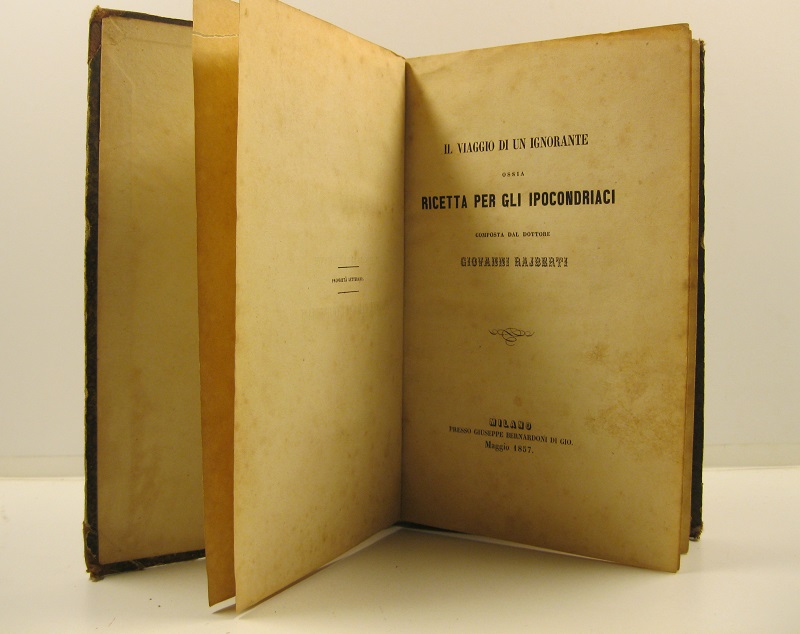 Il viaggio di un ignorante ossia ricetta per gli ipocondriaci, …