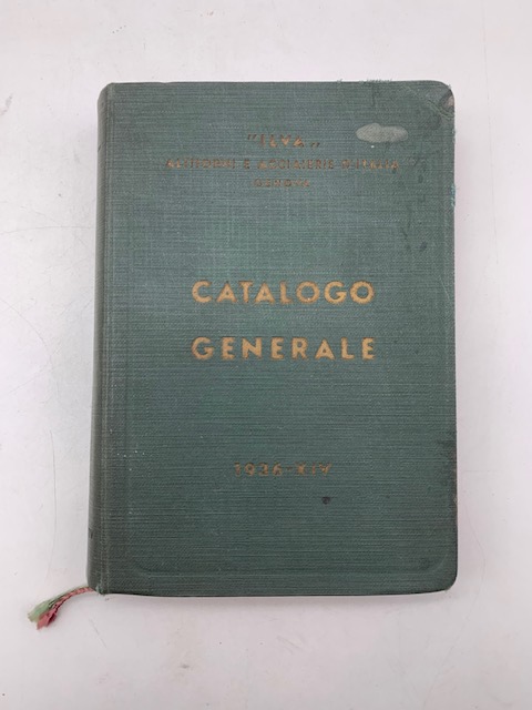 Ilva. Altiforni e acciaierie d'Italia. Catalogo generale