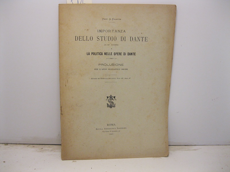 Importanza dello studio di Dante ai di' nostri e la …