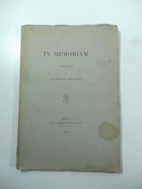 In memoriam. Canti due