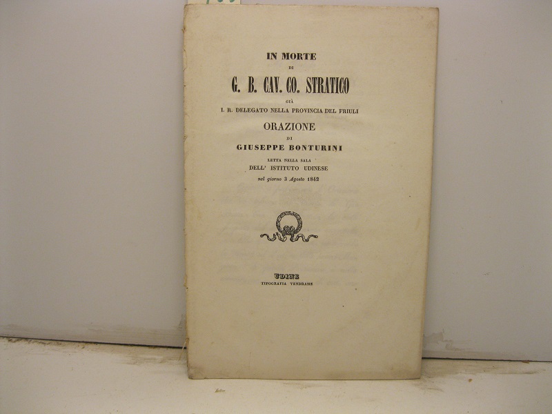 In morte di G. B. Cav. Co. Stratico gia' I. …