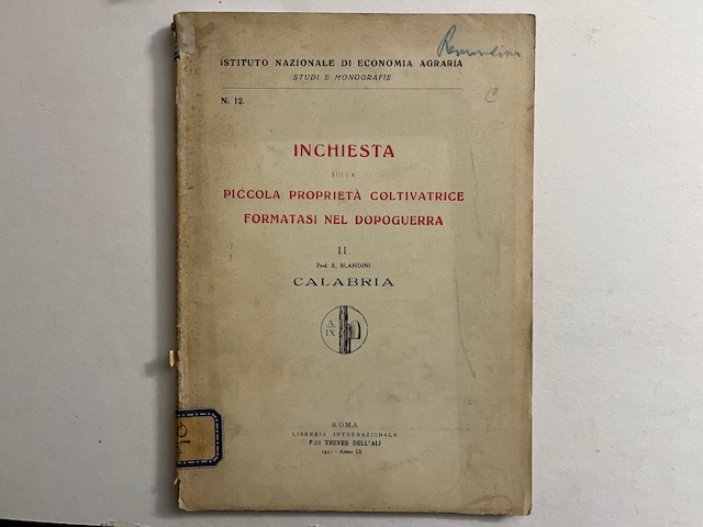 Inchiesta sulla piccola proprieta' coltivatrice formatasi nel dopoguerra. II. Calabria
