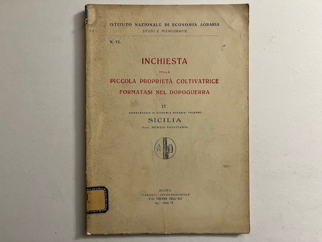 Inchiesta sulla piccola proprieta' coltivatrice formatasi nel dopoguerra. IV. Osservatorio …