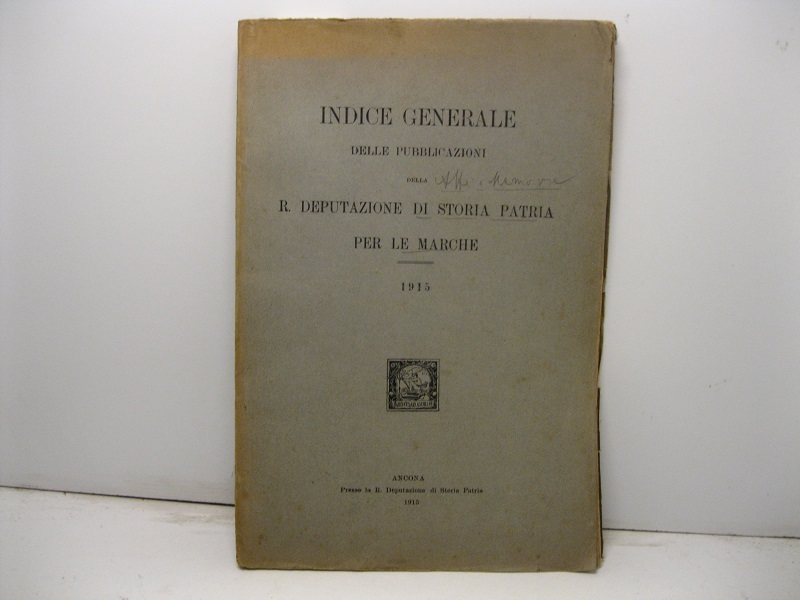 Indice generale delle pubblicazioni della R. Deputazione di Storia Patria …
