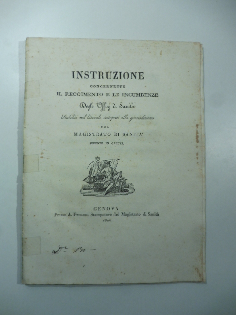 Instruzione concernente il reggimento e le incumbenze degli Offizj di …