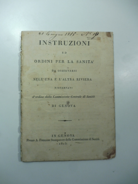 Instruzioni ed ordini per la sanita' da osservarsi nell'una e …
