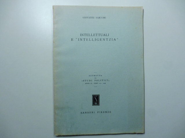 Intellettuali e intelligentzia. Estratto da Studi politici
