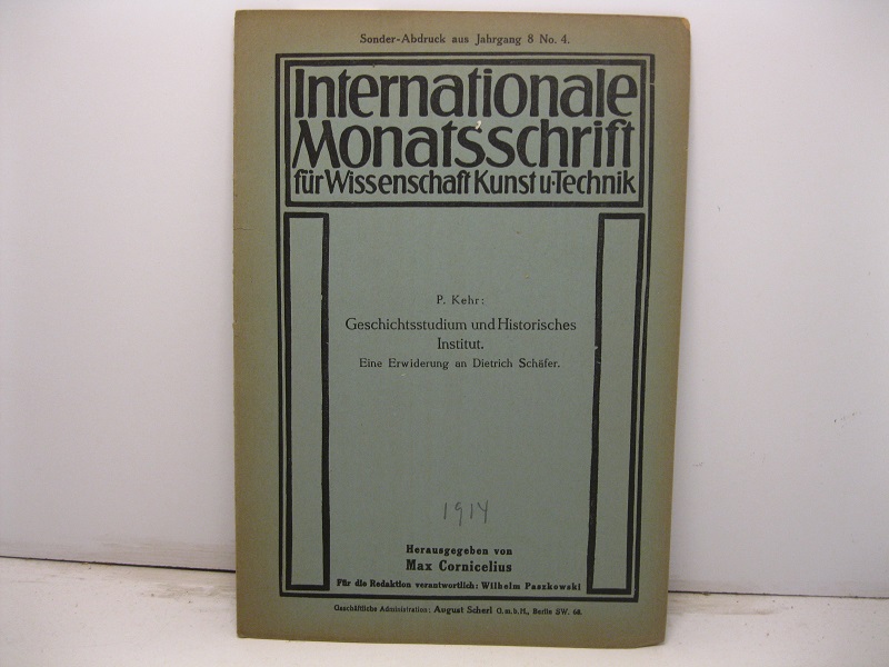 Internationale Monatsschrift fur Wissenschaft Kunst und Technik. Geschichtsstudium und Historisches …