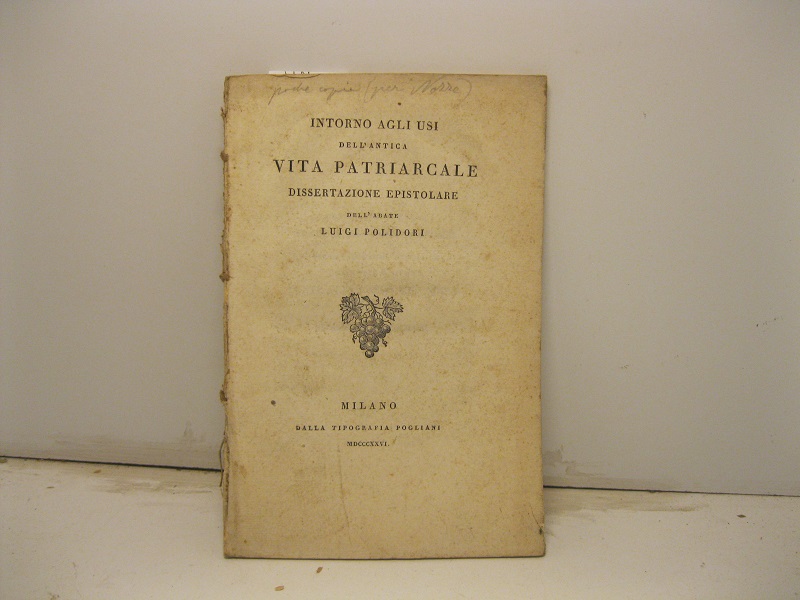Intorno agli usi dell'antica vita patriarcale. Dissertazione epistolare