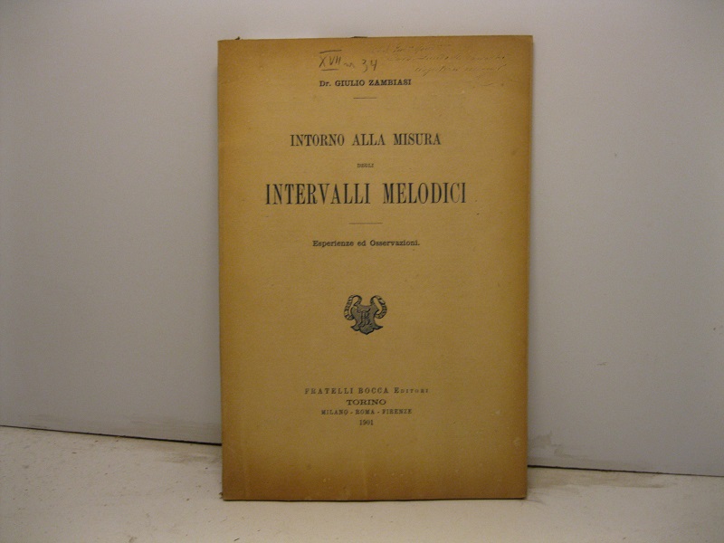 Intorno alla misura degli intervalli melodici. Esperienze ed osservazioni