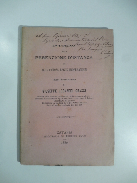 Intorno alla perenzione d'istanza ed alla famosa legge properandum