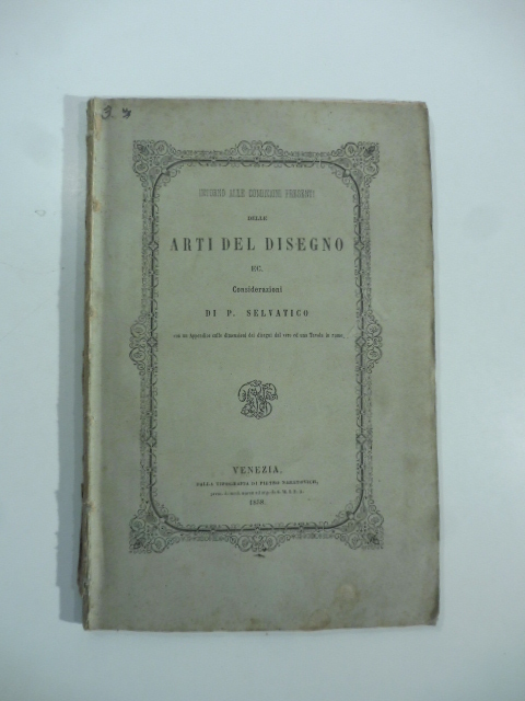 Intorno alle condizioni presenti delle arti del disegno e all'influenza …