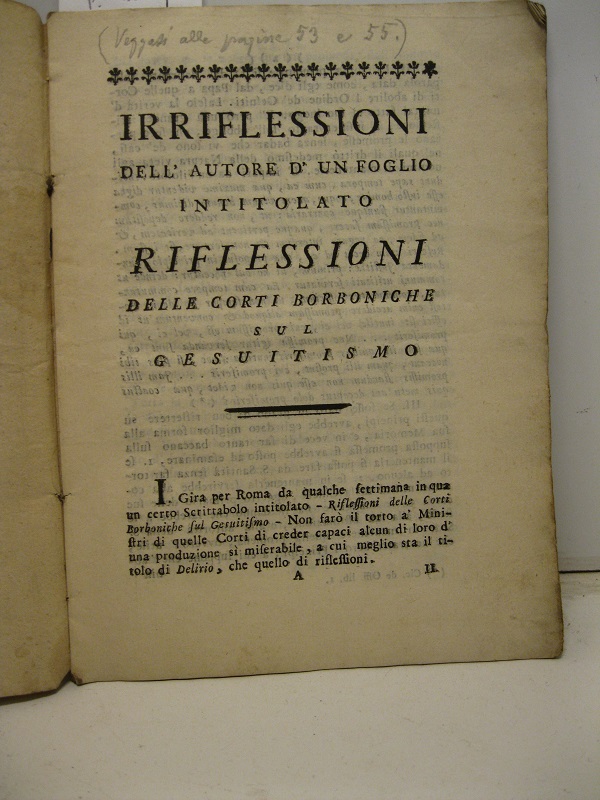 Irriflessioni dell'autore d'un foglio intitolato Riflessioni delle corti borboniche sul …