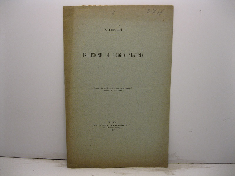 Iscrizione di Reggio Calabria. Estratto dal Bull. della Comm. arch. …