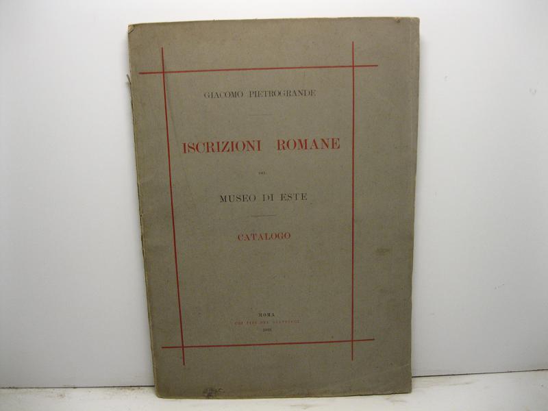 Iscrizioni romane del Museo di Este