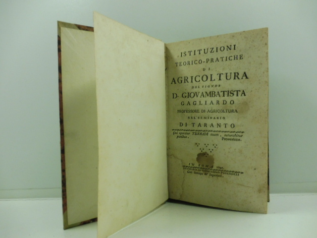 Istituzioni teorico - pratiche di agricoltura del Signor D. Giovambatista …