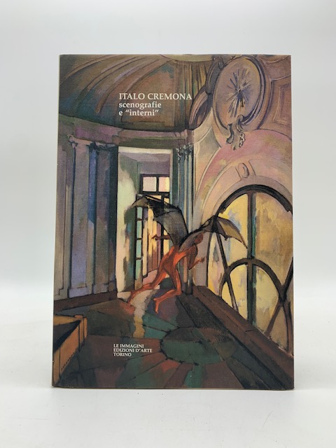 Italo Cremona. Scenografie e interni