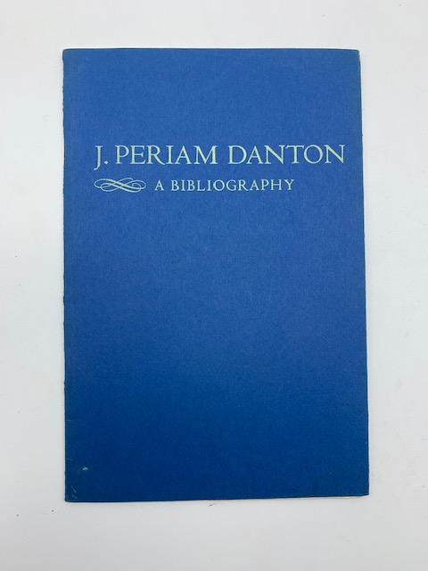 J. Periam Danton. A bibliography